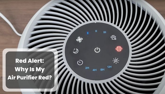 Red Alert_ Why Is My Air Purifier Red.