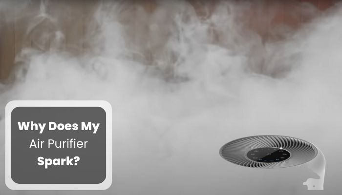 Why Does My Air Purifier Spark.