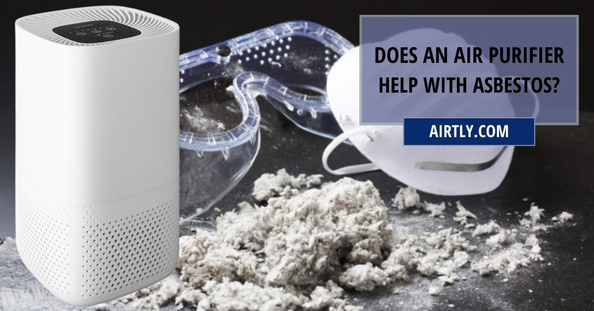 Does an Air Purifier Help With Asbestos