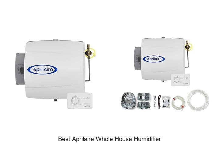 best aprilaire whole house humidifier
