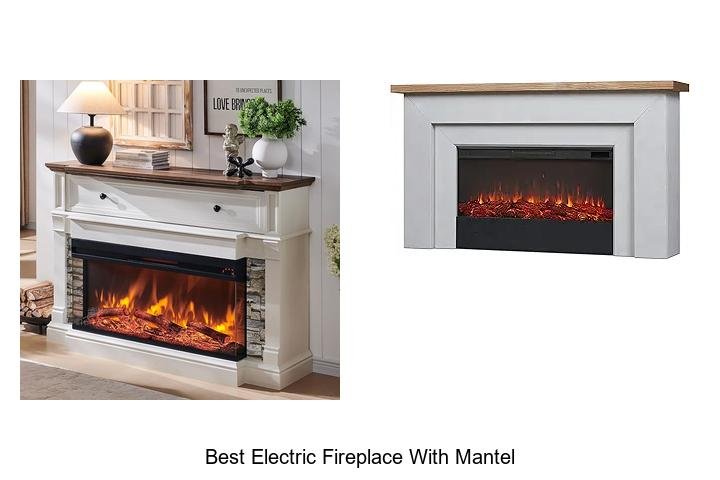 best electric fireplace with mantel