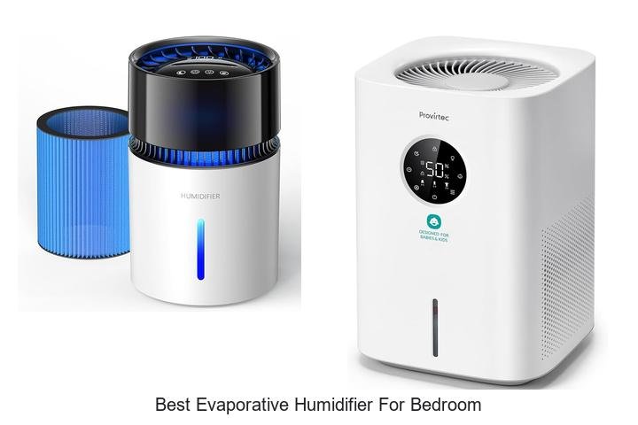 best evaporative humidifier for bedroom