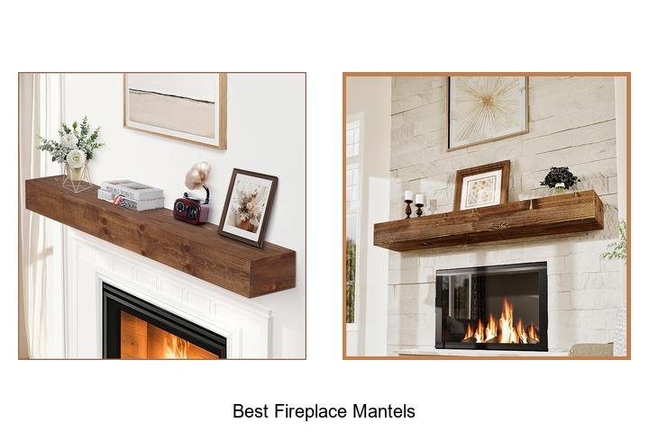 best fireplace mantels