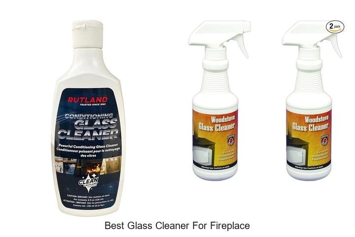 best glass cleaner for fireplace