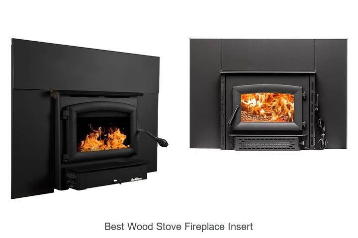 best wood stove fireplace insert