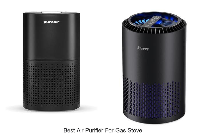 best air purifier for gas stove