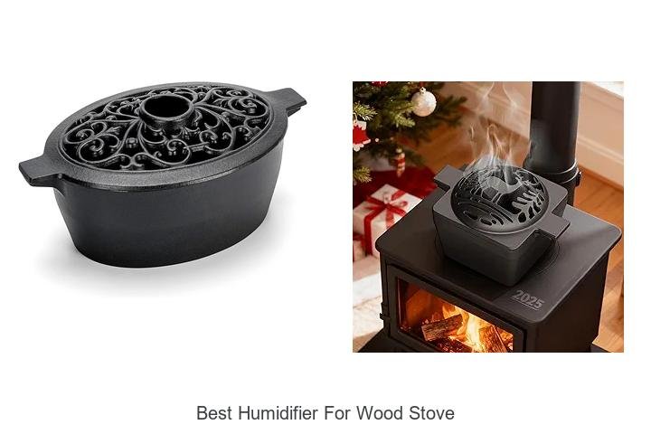 best humidifier for wood stove