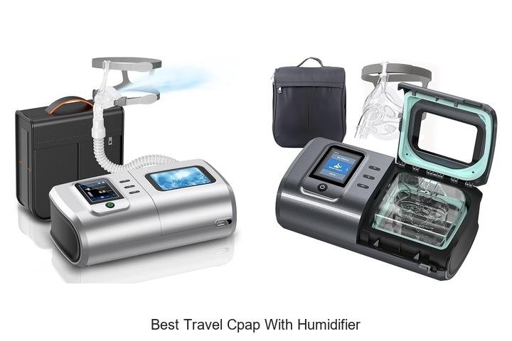 best travel cpap with humidifier